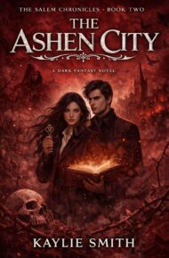 The Ashen City (The Salem Chronicles #2)