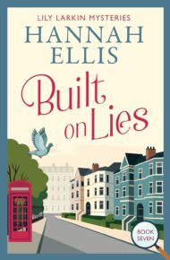 Built on Lies (Lily Larkin Mysteries #7)