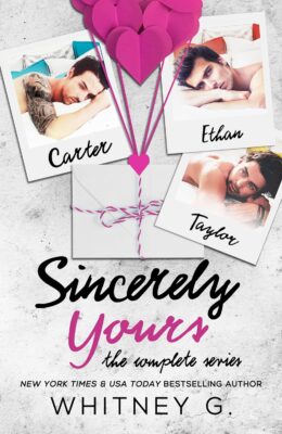Sincerely, Yours: The Complete New Adult Collection (Sincerely Yours)