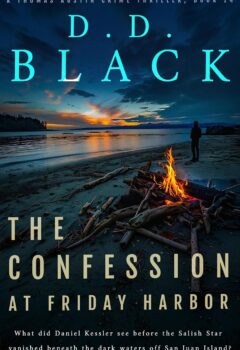 The Confession at Friday Harbor (Thomas Austin #14)