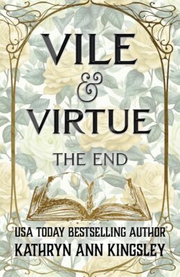 Vile & Virtue: The End (Vile & Virtue #2)