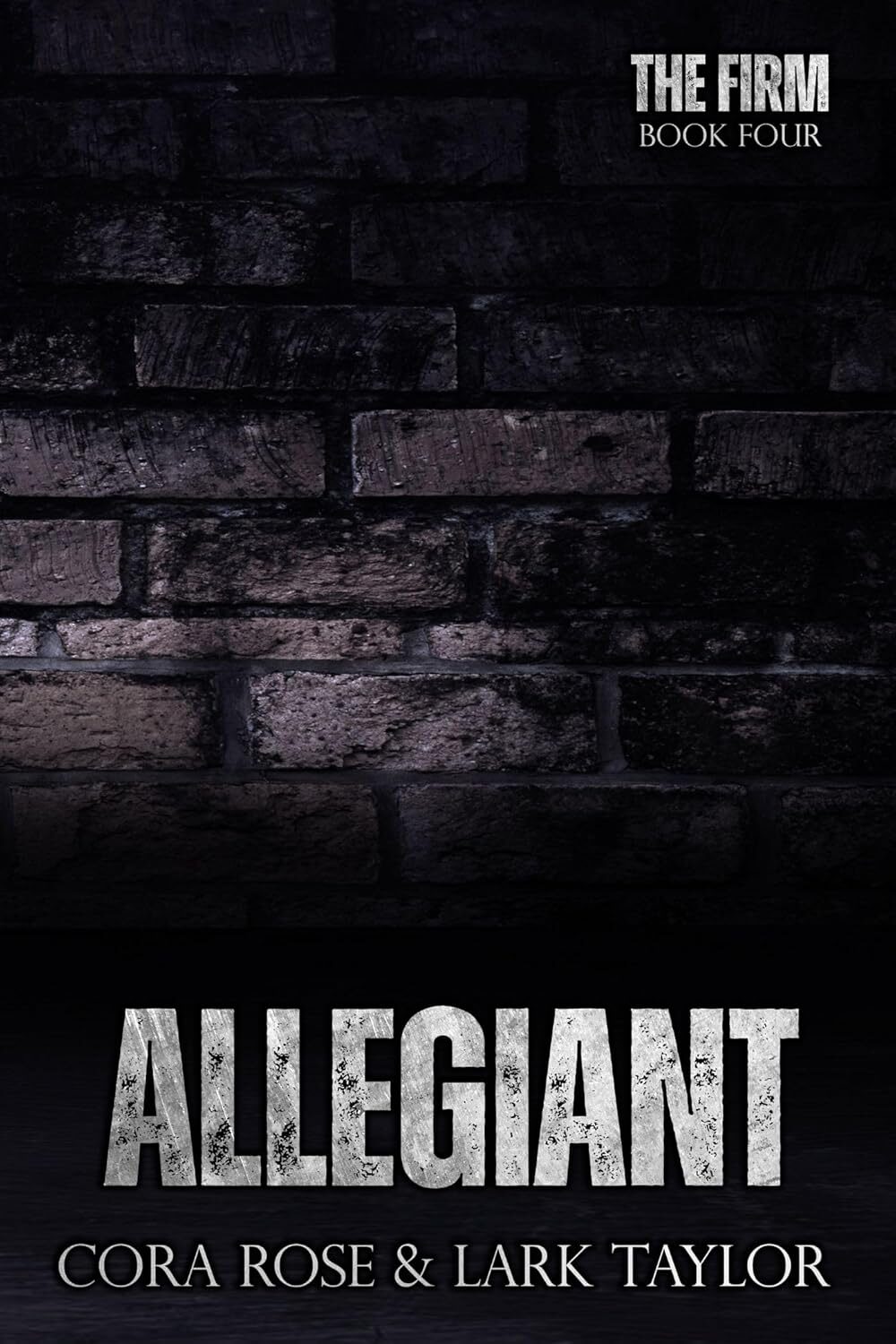 Allegiant (The Firm Book 4)