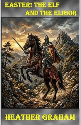 Easter! The Elf and the Eligor