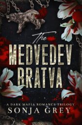 The Medvedev Bratva (Trilogy Boxset)