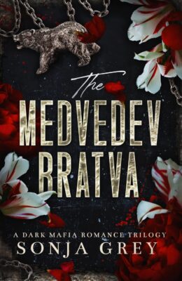The Medvedev Bratva (Trilogy Boxset)