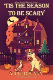 ‘Tis the Season to Be Scary (Year-Round Christmas Mystery #9)