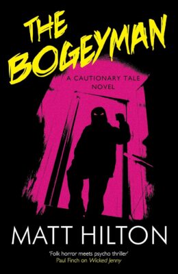 The Bogeyman (Cautionary Tale #3)