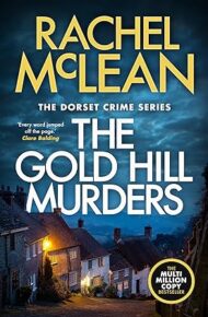 The Gold Hill Murders (Dorset Crime #13)