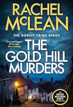 The Gold Hill Murders (Dorset Crime #13)