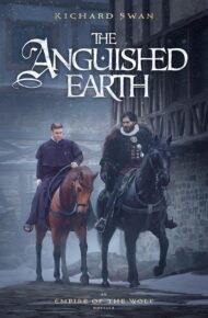 The Anguished Earth (Empire of the Wolf)