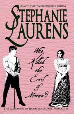 Who Killed the Earl of Moran? (Casebook of Barnaby Adair #13)