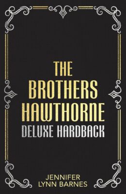 The Brothers Hawthorne (Inheritance Games 4)