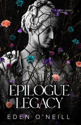 Epilogue Legacy (Court Legacy)