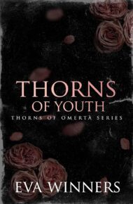 Thorns of Youth (Thorns of Omertà #9)