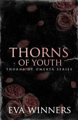 Thorns of Youth (Thorns of Omertà #9)