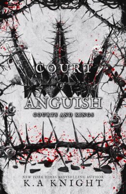 Court of Anguish (Courts and Kings #6)