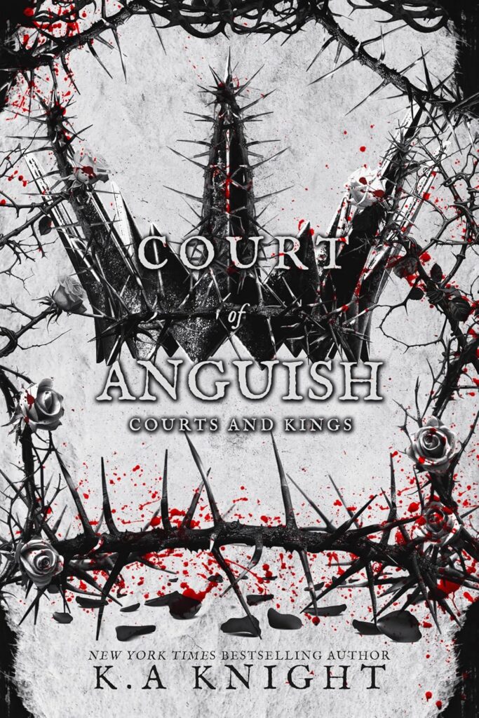 Court of Anguish (Courts and Kings #6)