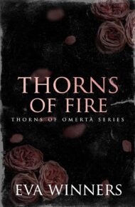 Thorns of Fire (Thorns of Omertà #10)