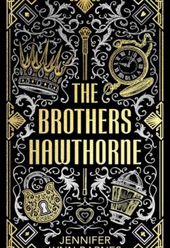 The Brothers Hawthorne (Inheritance Games 4) (Deluxe)