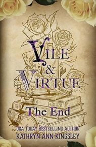 Vile & Virtue: The End (Vile & Virtue #2)