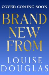 Brand New From Louise Douglas