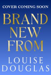 Brand New From Louise Douglas