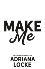 Make Me (Play Me #4)
