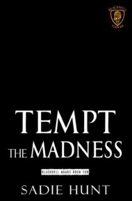 Tempt The Madness (Blackwell Hawks #2)