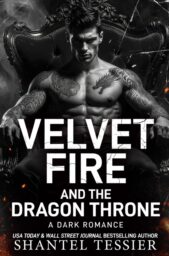 Velvet Fire And The Dragon Throne