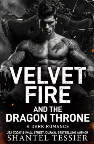 Velvet Fire And The Dragon Throne