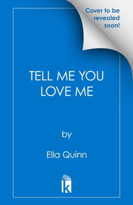 Tell Me You Love Me (Here Come the Grooms #3)