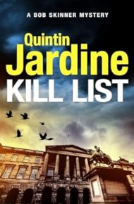Kill List (Bob Skinner #38)