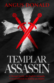 Templar Assassin (The Mongol Knight #2)