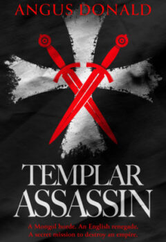 Templar Assassin (The Mongol Knight #2)