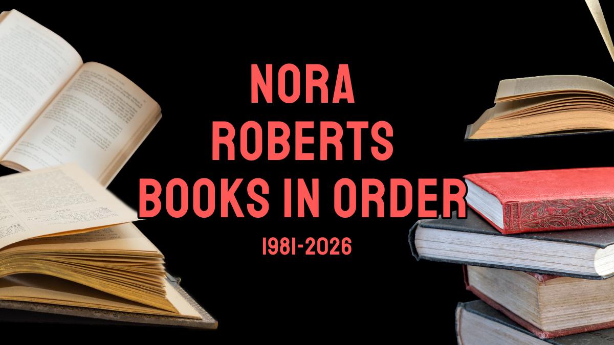 Complete Nora Roberts Books Reading Order