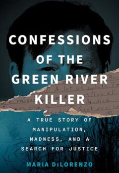 Confessions Of The Green River Kille