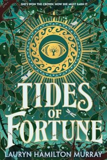 Tides Of Fortune (Storm Weaver #2)