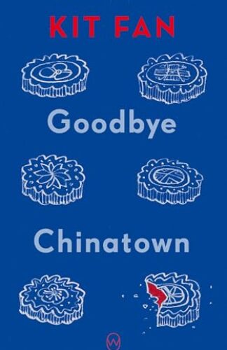 Goodbye Chinatown