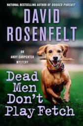 Dead Men Don’t Play Fetch (Andy Carpenter #33)