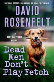 Dead Men Don’t Play Fetch (Andy Carpenter #33)