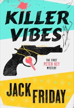 Killer Vibes (Peter Key Mystery #1)