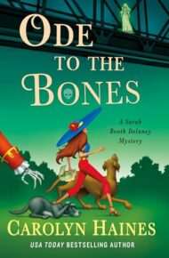 Ode To The Bones (Sarah Booth Delaney Mystery #30)