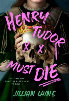 Henry Tudor Must Die