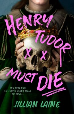 Henry Tudor Must Die