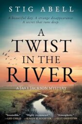 A Twist In The River (Jake Jackson #4)
