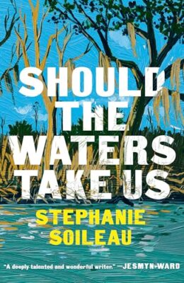 Should The Waters Take Us