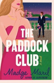 The Paddock Club (Slipstream #2)