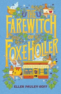 The Farewitch Of Foxe Holler