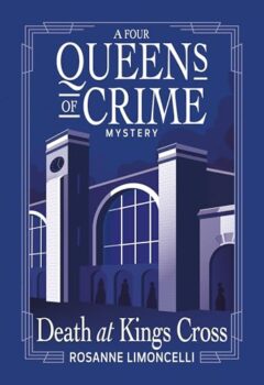 Death At King’s Cross (A Four Queens Of Crime Mystery #2)