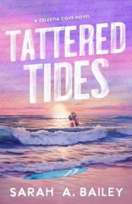 Tattered Tides (Celestia Cove #1)